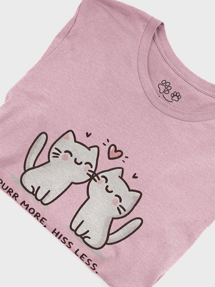Purr more, Hiss less t-shirt 1 product image (6)