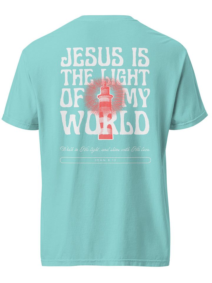 Jesus Is The Light Of My World Christian Tee product image (2)