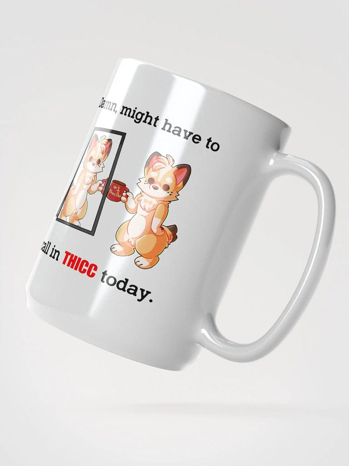 "Call In Thicc" Mug - 15oz product image (2)