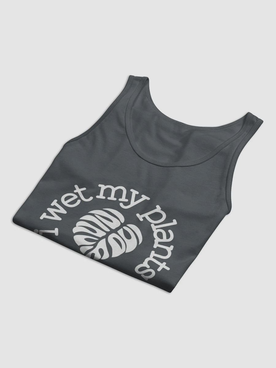 I Wet My Plants Tank product image (16)