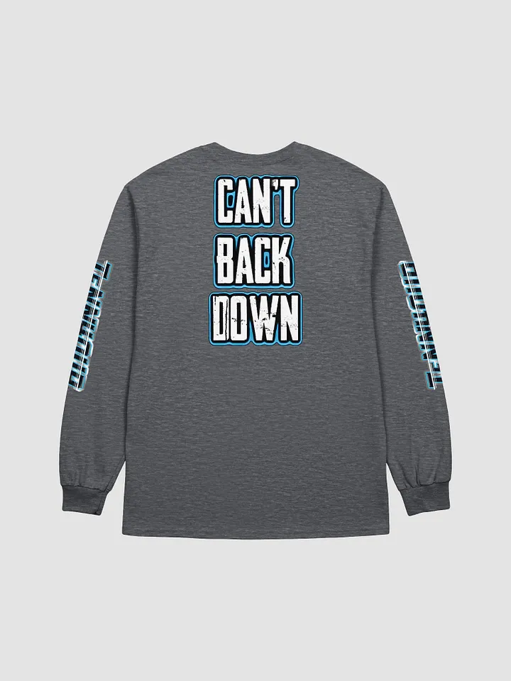 Can't Back Down Long Sleeve T-Shirt With Image product image (2)
