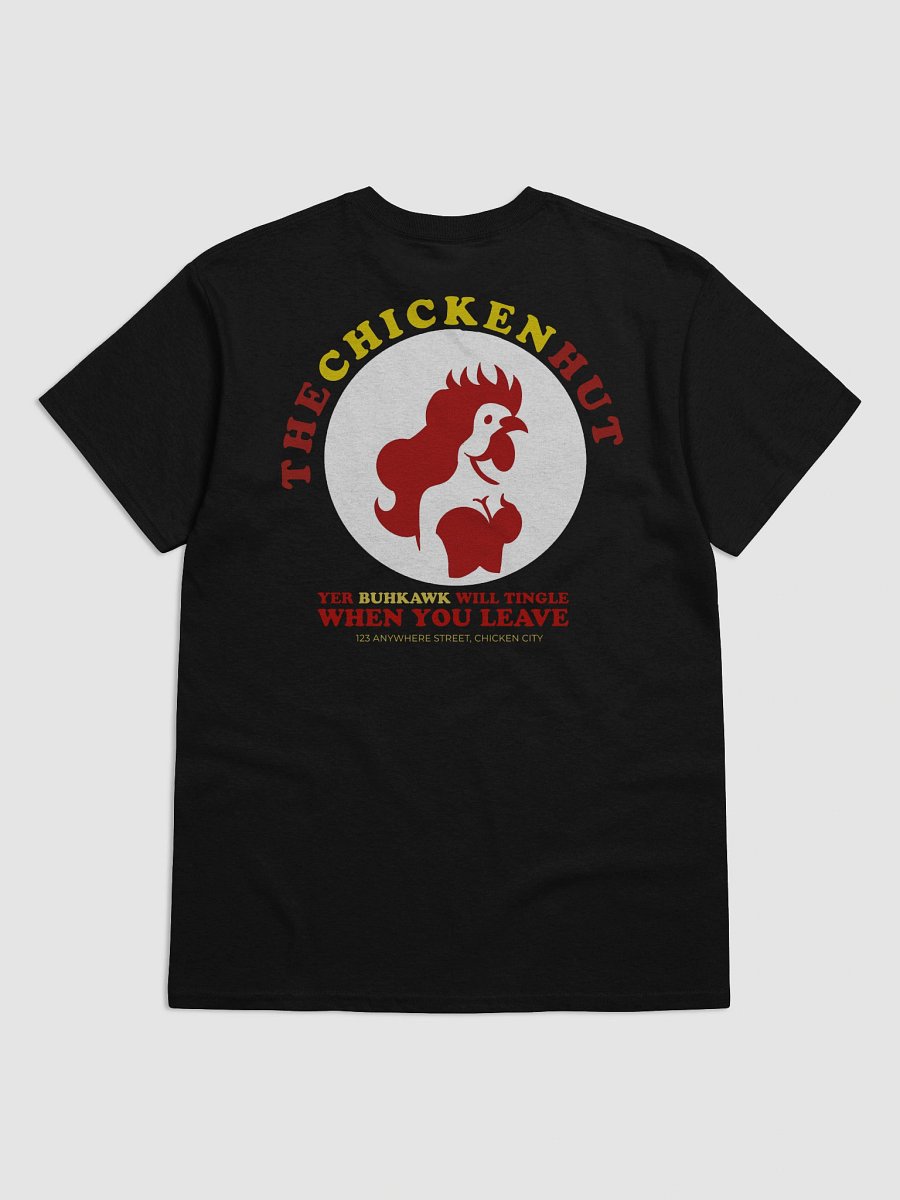 'I Met Big Bertha' Chicken Hut Unisex Tee product image (2)