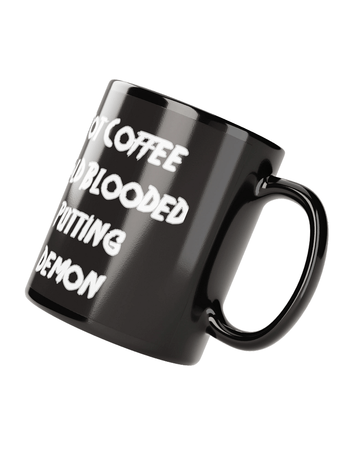 Hot Coffee, Cold Blooded Putting Demon — Mug product image (3)