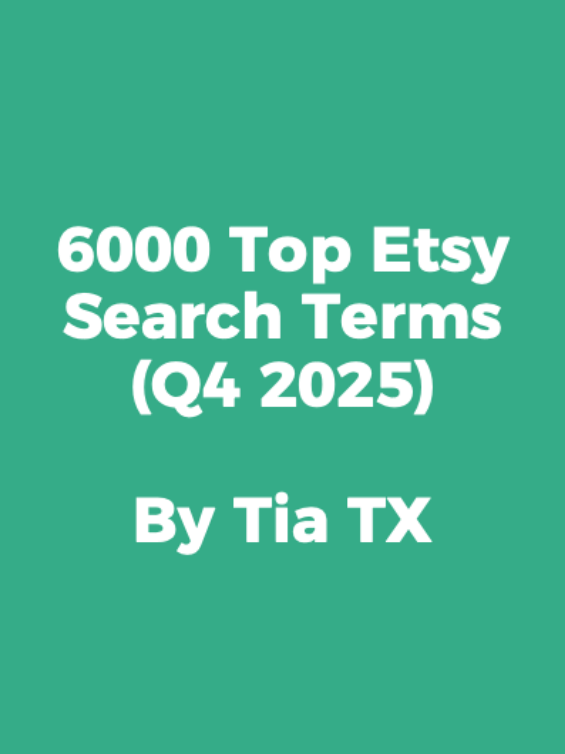 6000 Top Etsy Search Terms (Q4 2025 With Instructions) product image (1)