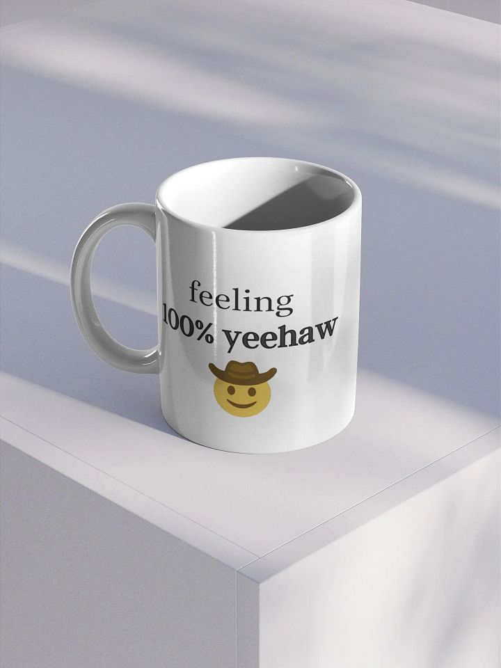 Feeling 100% Yeehaw Mug product image (1)
