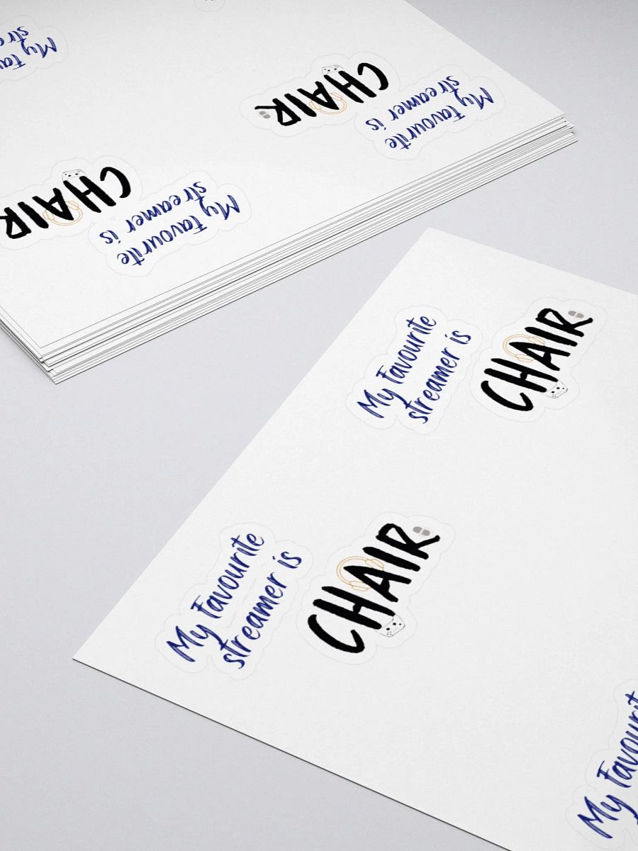 'My favourite streamer is CHAIR' stickers (4) product image (4)