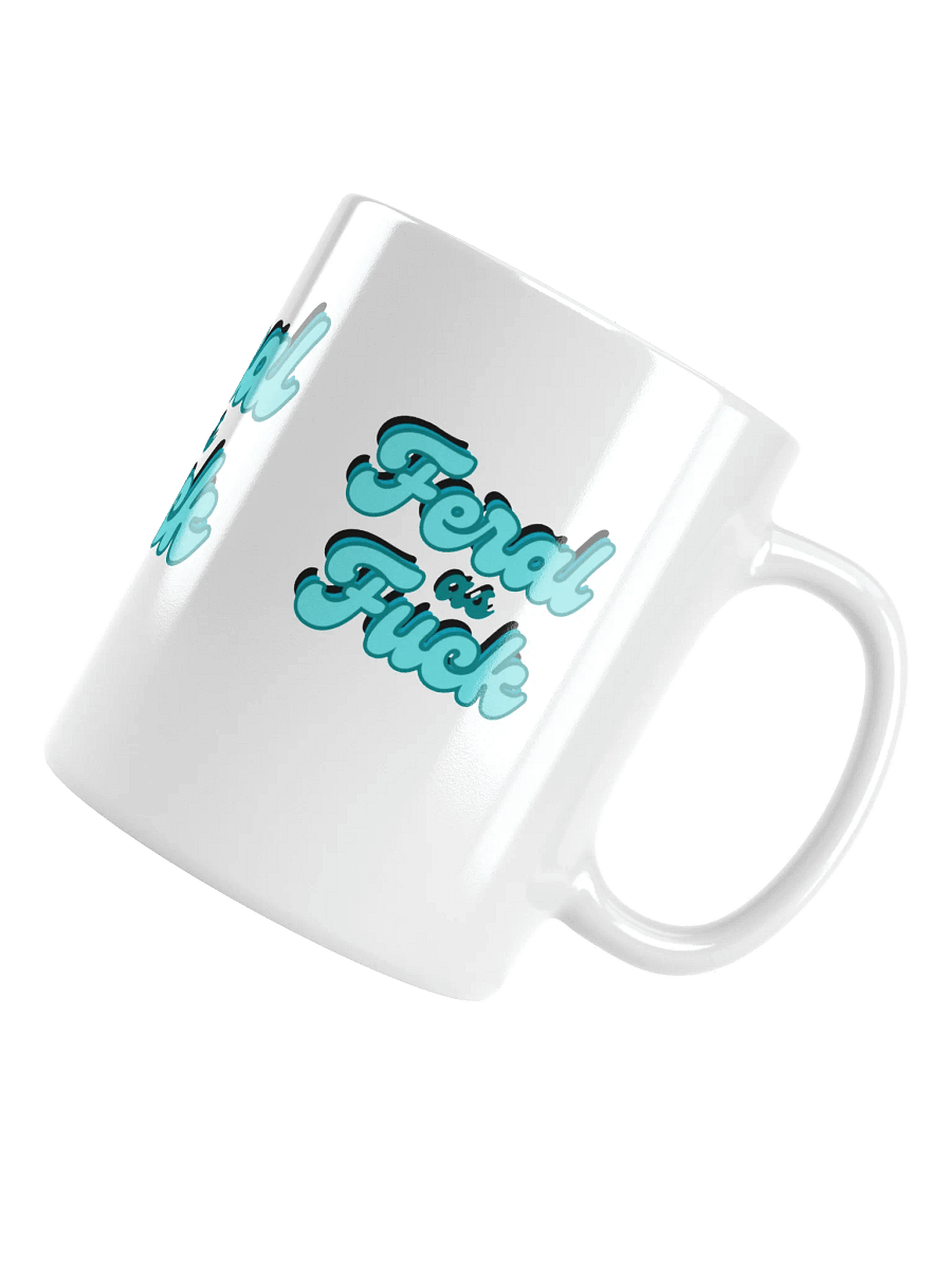 Feral as F*** Mug product image (4)