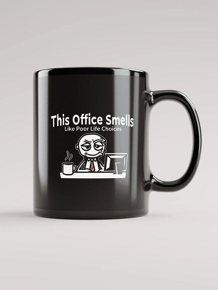 This Office Smells Like Poor Life Choices Mug product image (2)