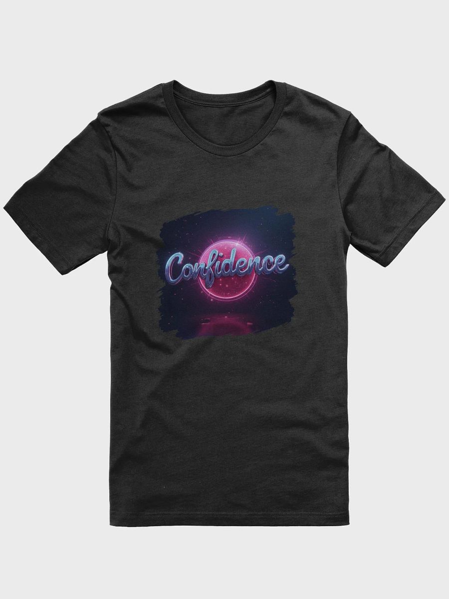 Confidence Design T-Shirt #116 product image (1)