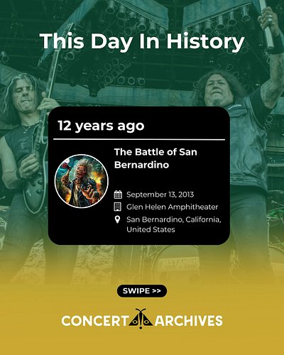 ✨ This Day in Concert History – September 13 ✨

🎸 2013 – The Battle of San Bernardino shook California with a legendary lineu...