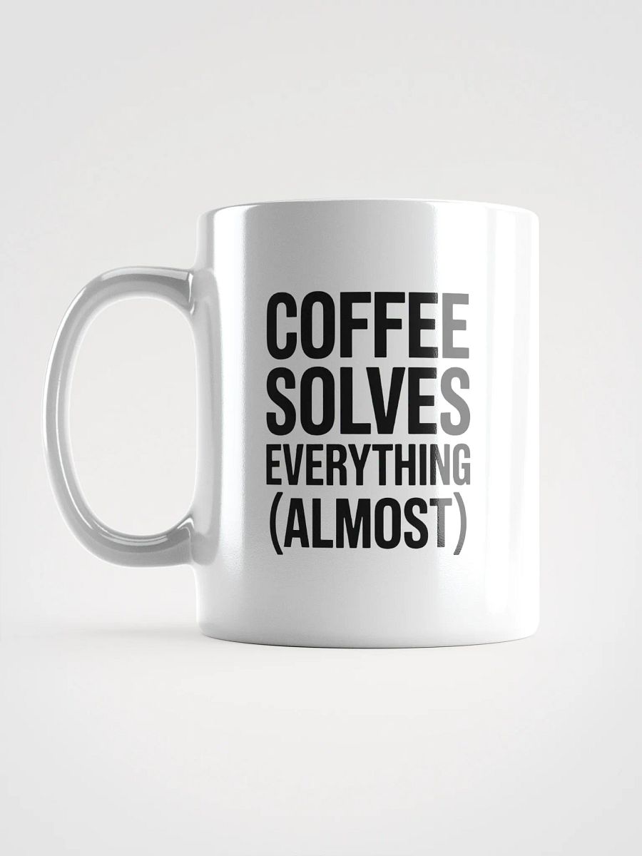 Coffee Solves Everything (Almost) Mug | Funny Coffee Mug product image (6)