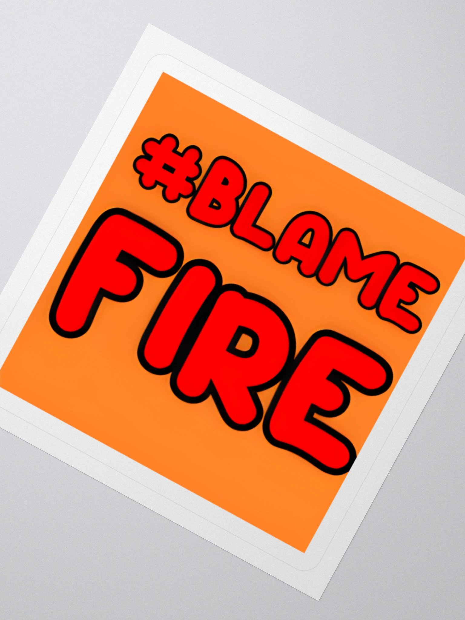 #BlameFire Sticker – When in Doubt, Blame Fire product image (3)