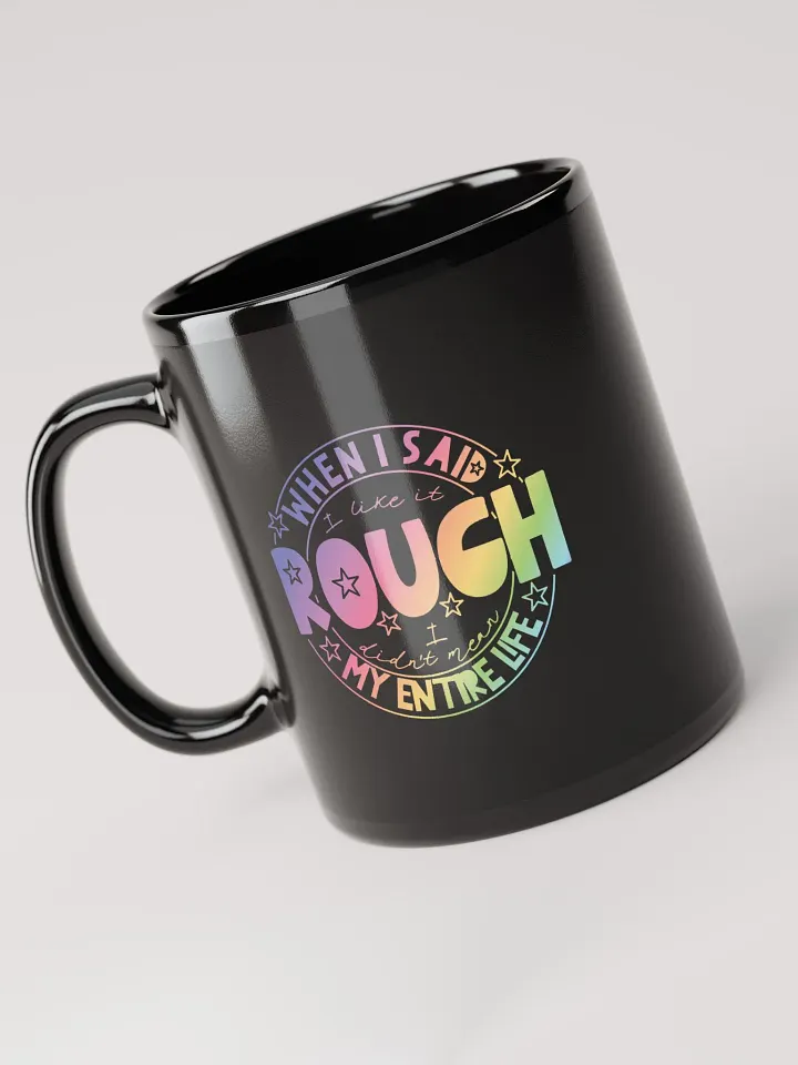 Like It Rough Mug product image (2)