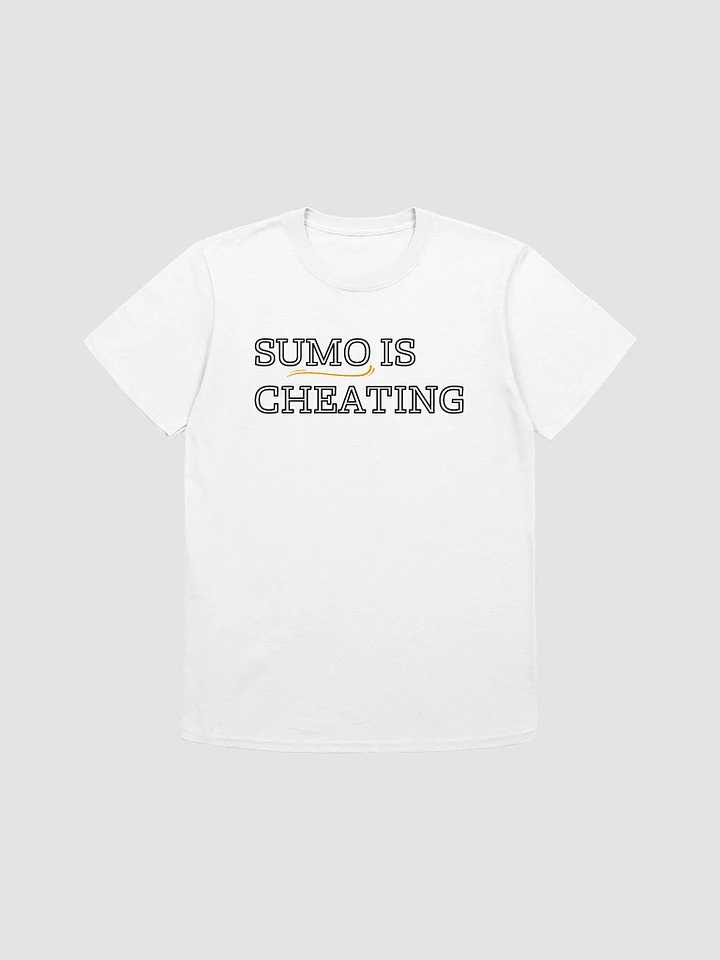 Sumo Is Cheating Unisex T-Shirt V3 product image (7)