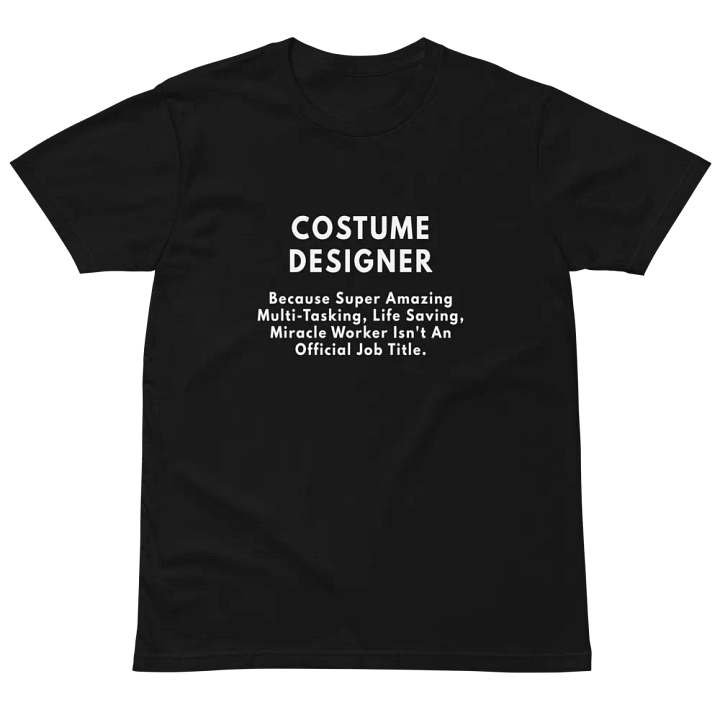 Costume Designer because amazing Unisex Premium T-Shirt product image (2)