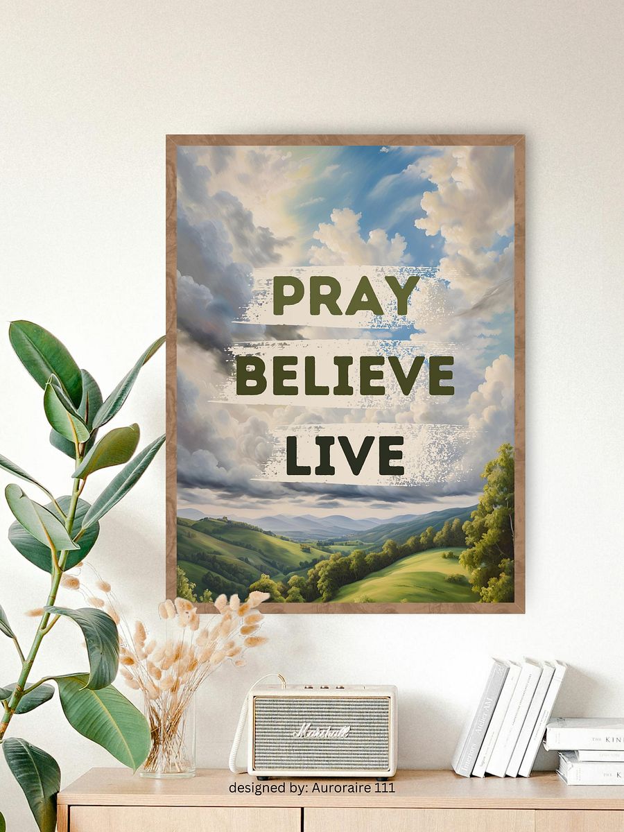 Pray, Believe, Live - Printable Wall Art | Digital Poster Download | Multiple Sizes Included product image (4)