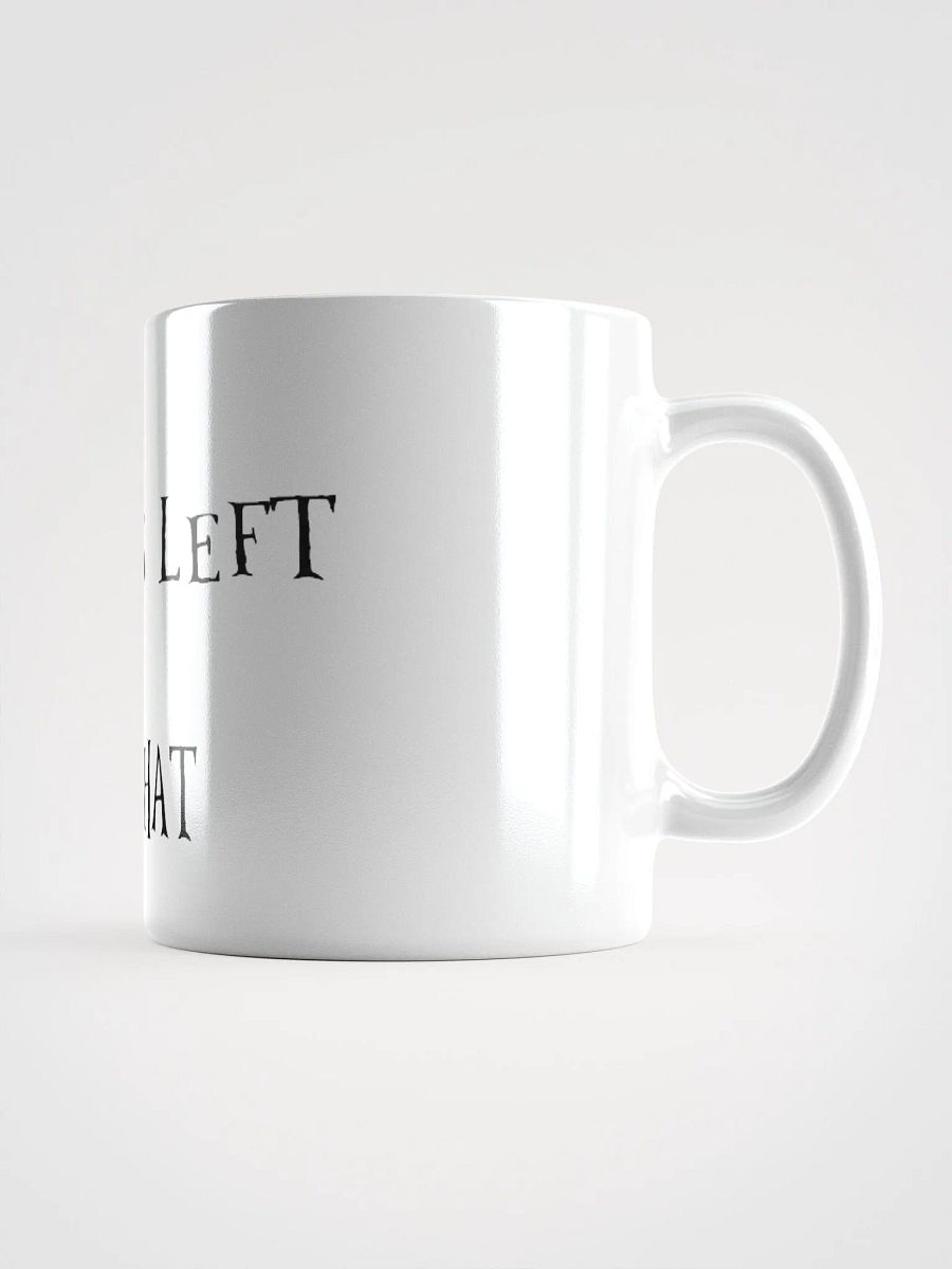 God Has Left The Chat Mug (white) product image (15)