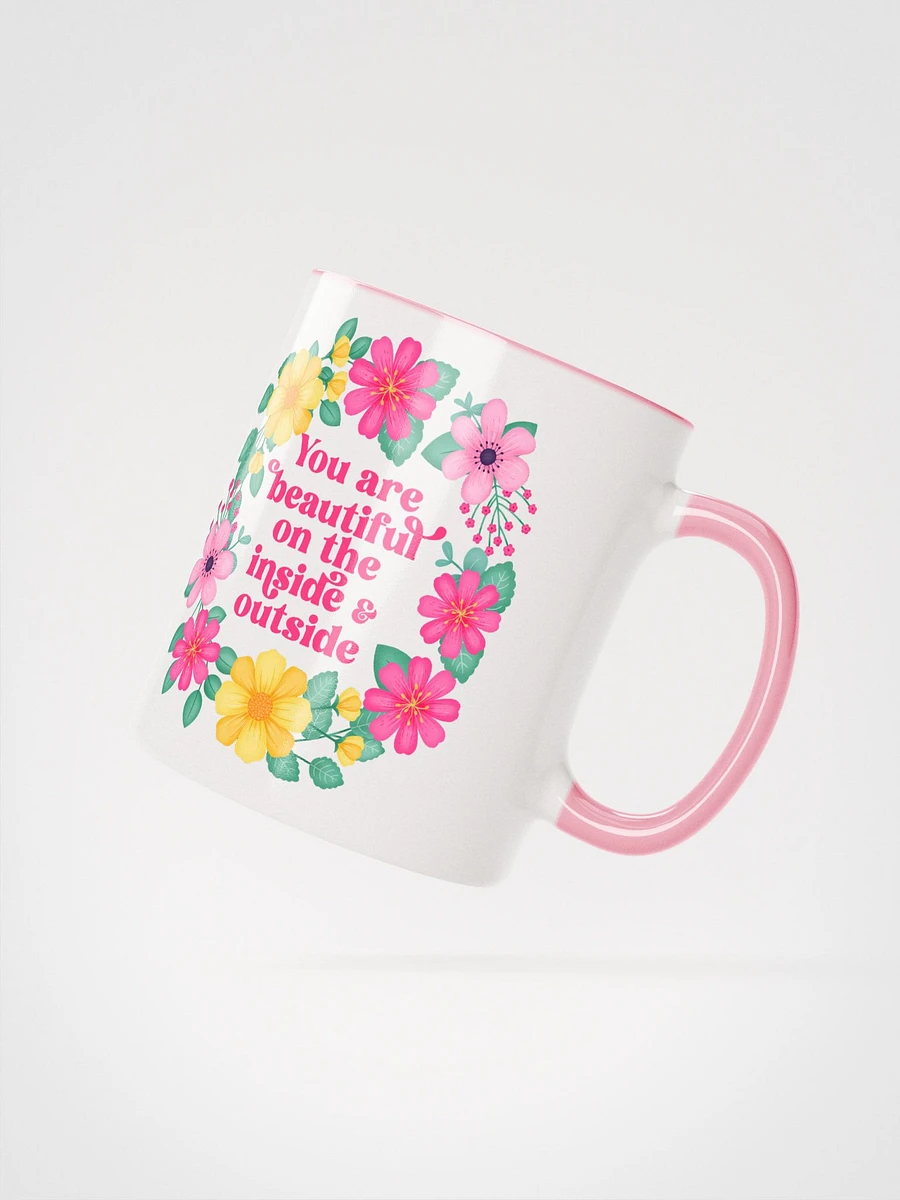 You are beautiful on the inside & outside - Color Mug product image (2)