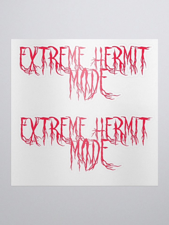 Extreme Hermit Mode stickers product image (1)