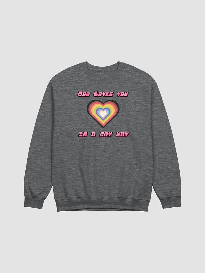 God Loves You (new version) sweatshirt product image (1)