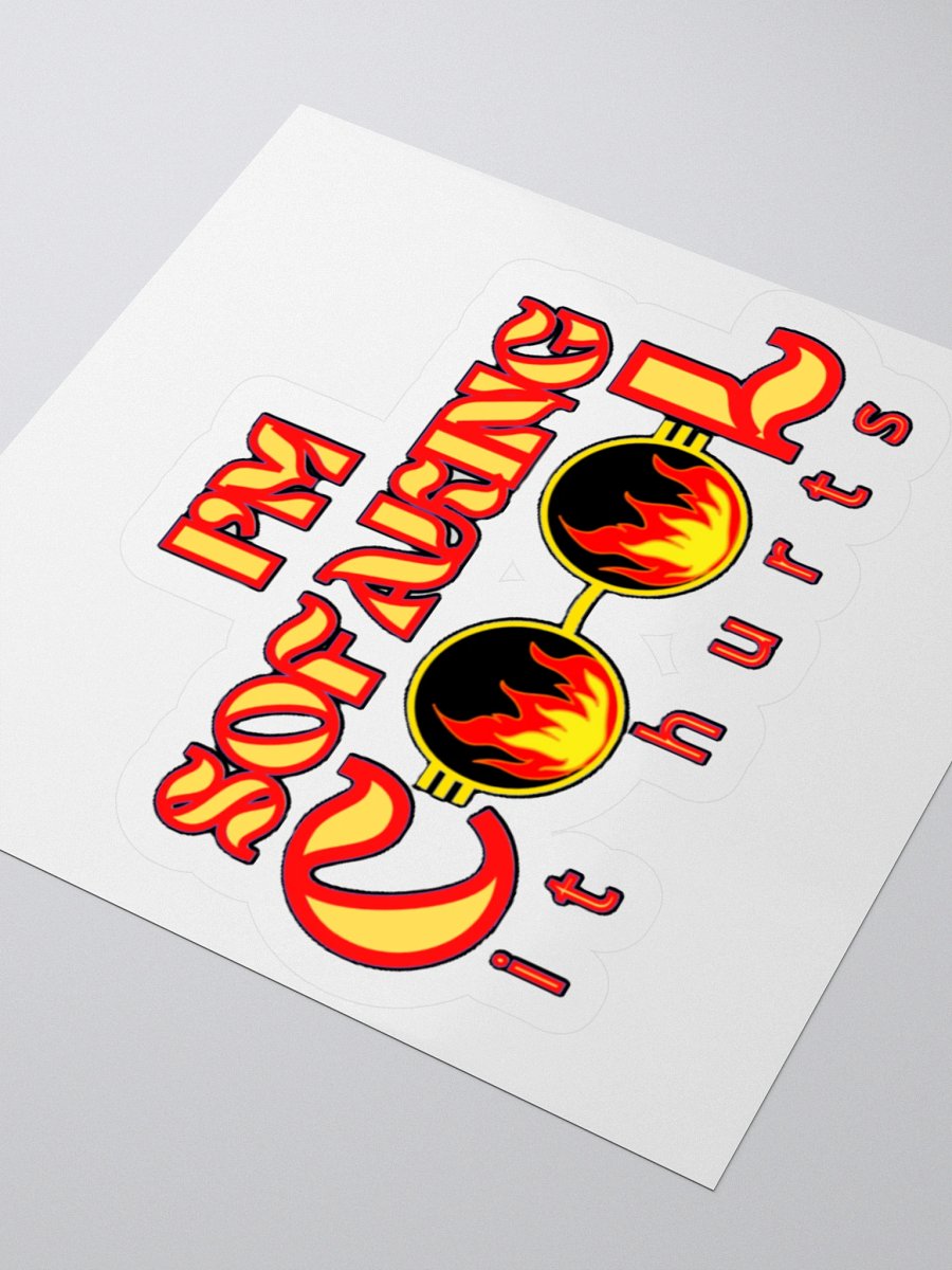 I'M SOFAKING COOL IT HURTS product image (7)