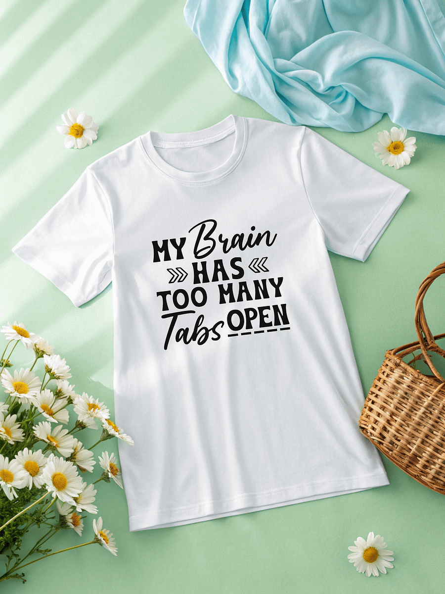My Brain Has Too Many Tabs Open Women White T-Shirt product image (2)
