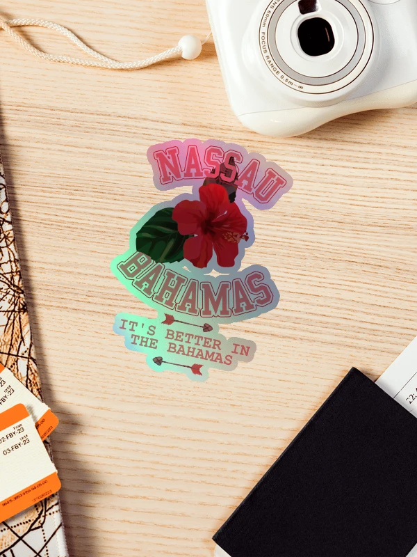 Nassau Bahamas Sticker Holographic : Bahamas Hibiscus Flower : It's Better In The Bahamas product image (1)