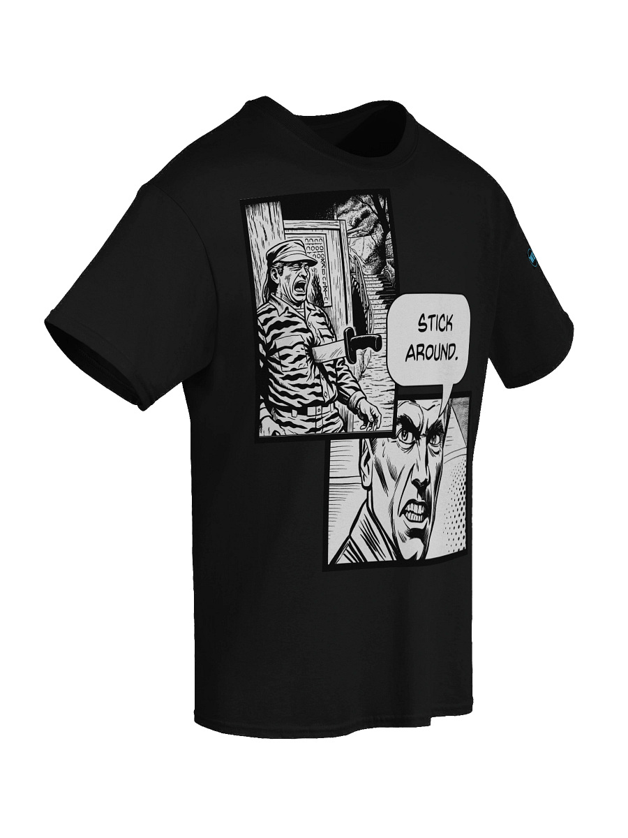 Stick Around Quote Tee product image (88)