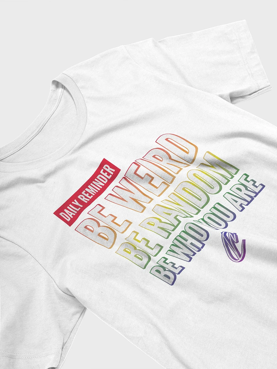 Rainbow Be Weird - White TShirt product image (3)