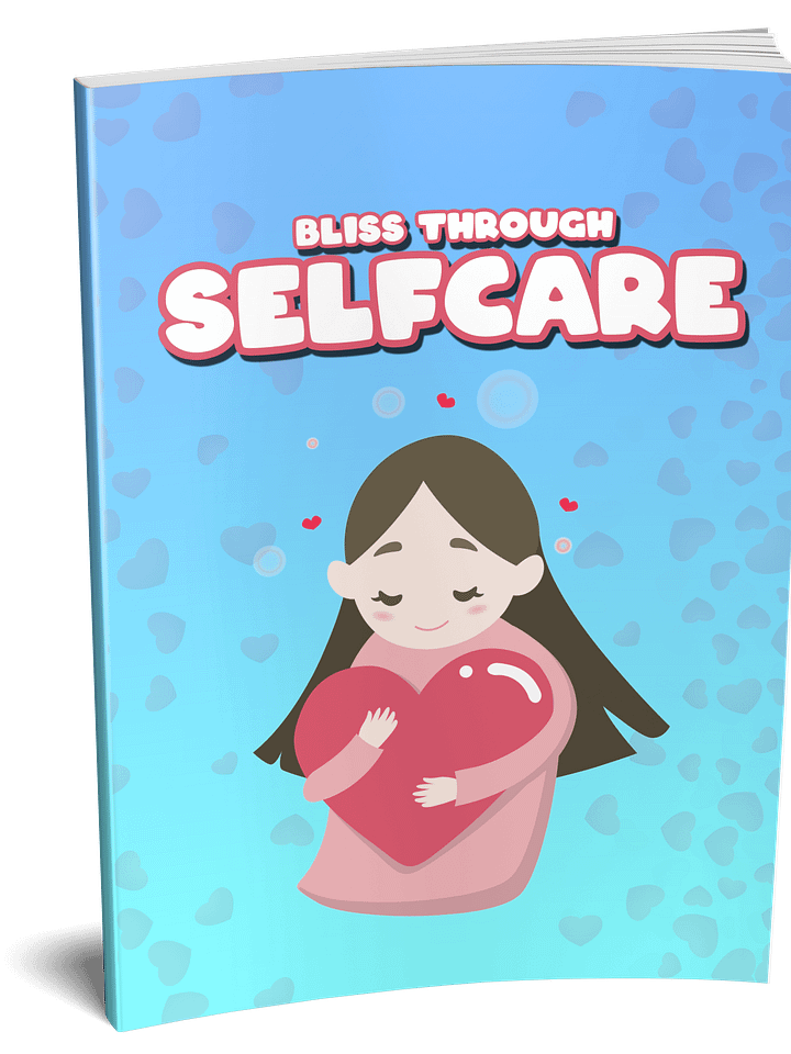 Bliss Through Selfcare eBook product image (1)