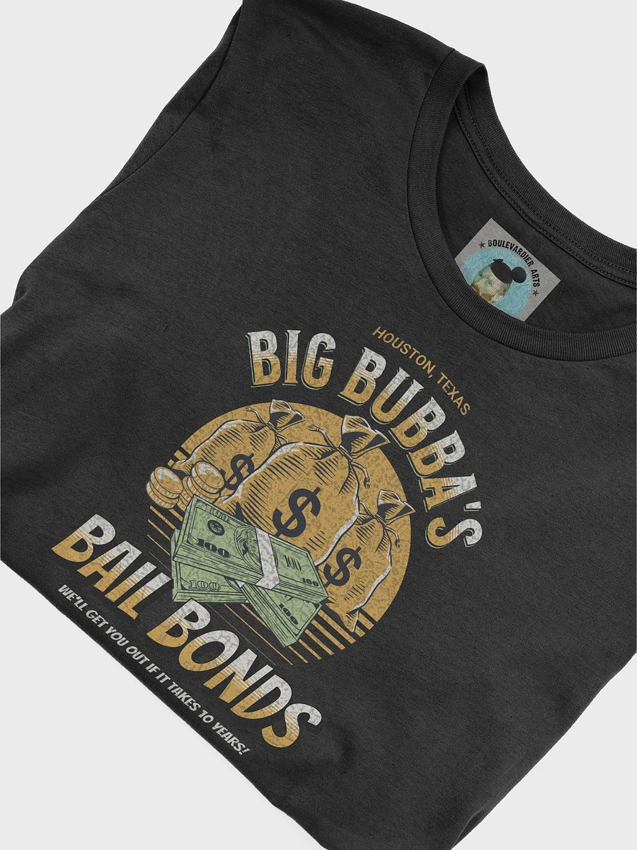 Big Bubba's Bail Bonds Unisex T-shirt product image (1)