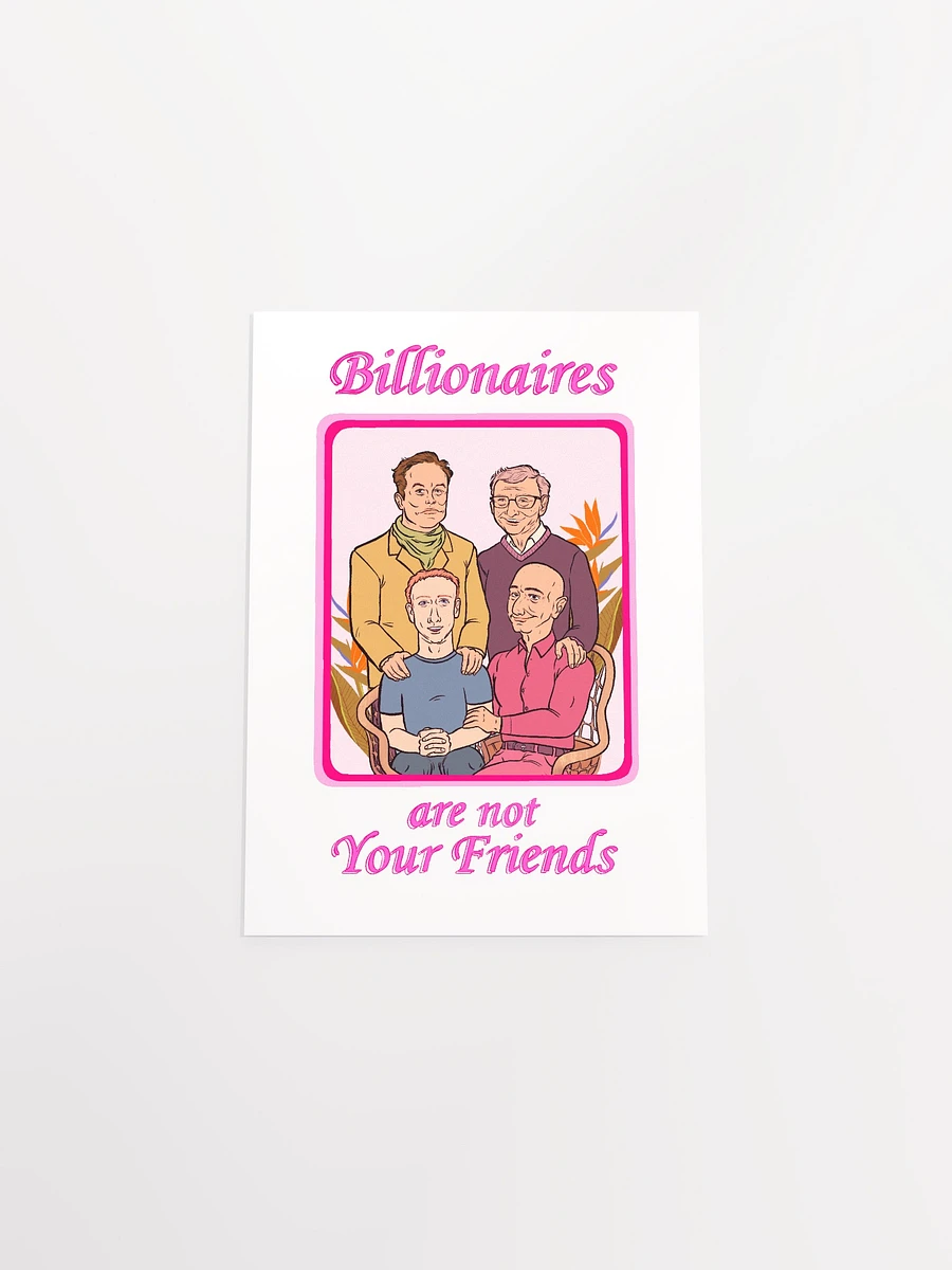 Billionaires Are Not Your Friend Posters product image (4)