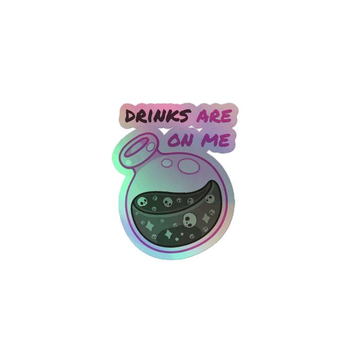 drinks on me - sticker product image (1)