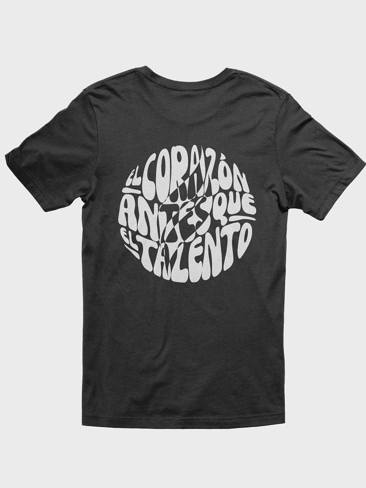 El corazón antes que el talento Tee | White product image (1)