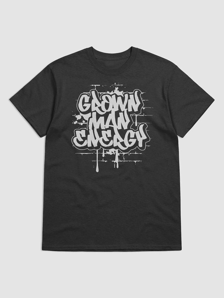 Grown Man Energy T-Shirt product image (1)