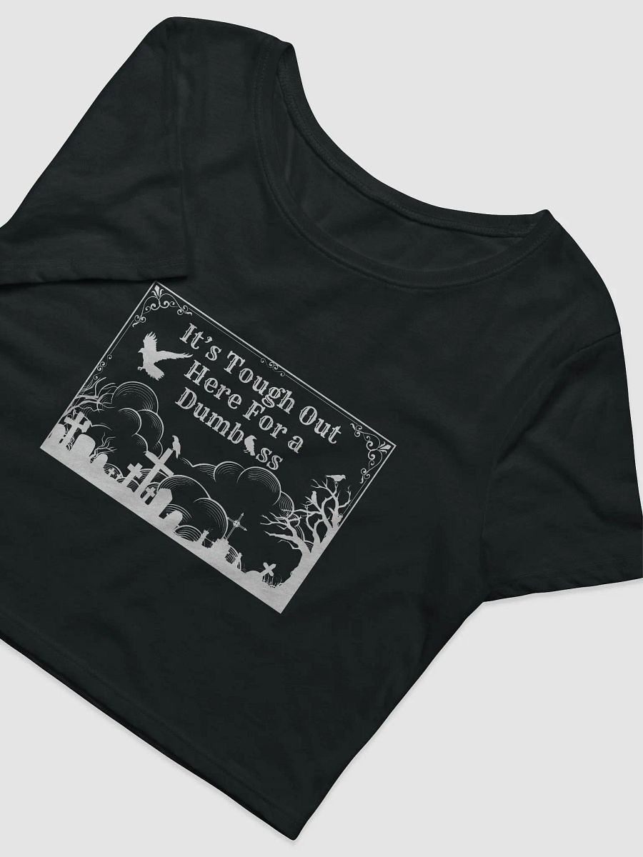Tough Out Here Cropped Tee (White Design product image (3)