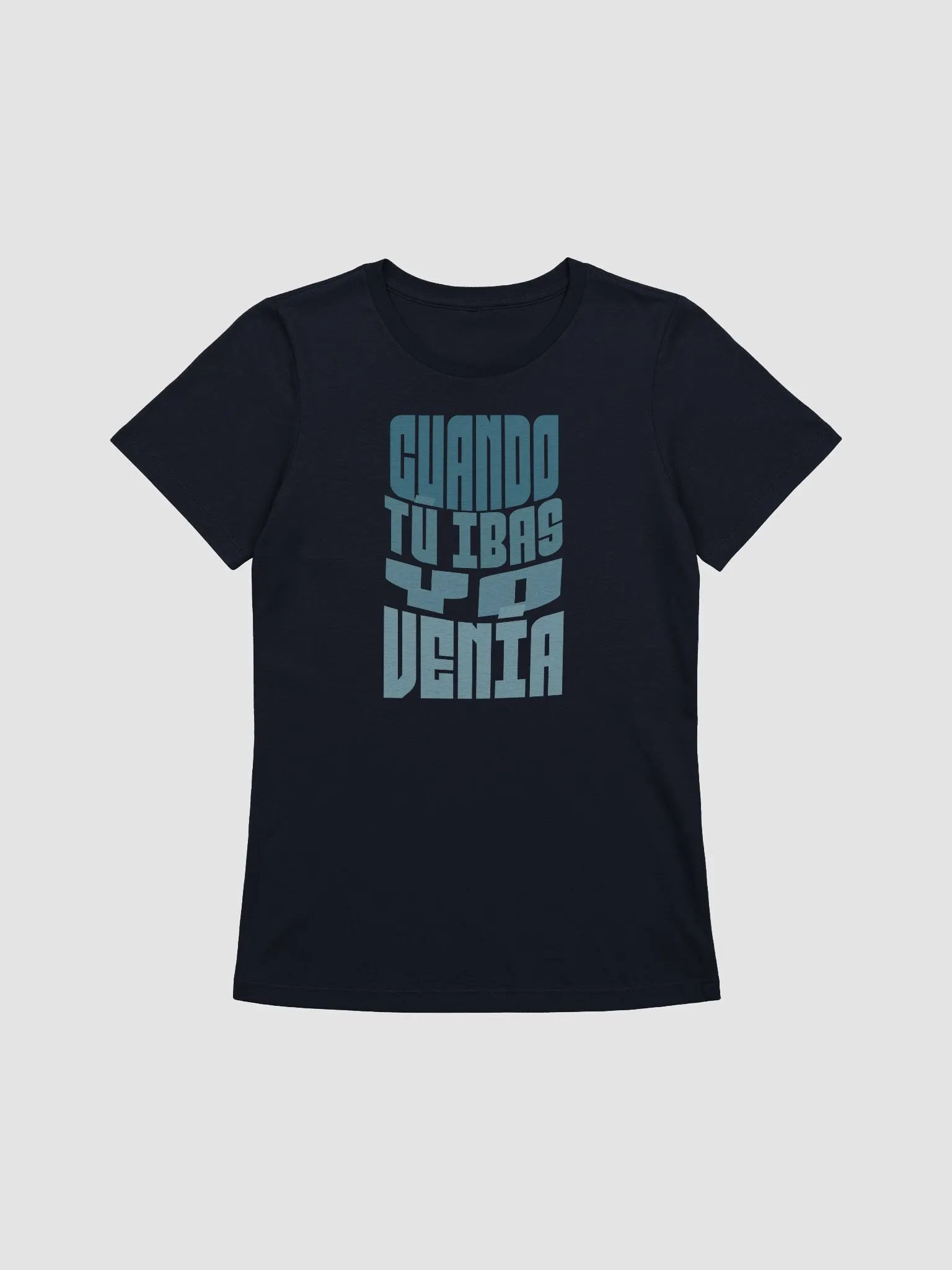 Cuando Tu Ibas, Yo Venía Camiseta de Mujer product image (1)