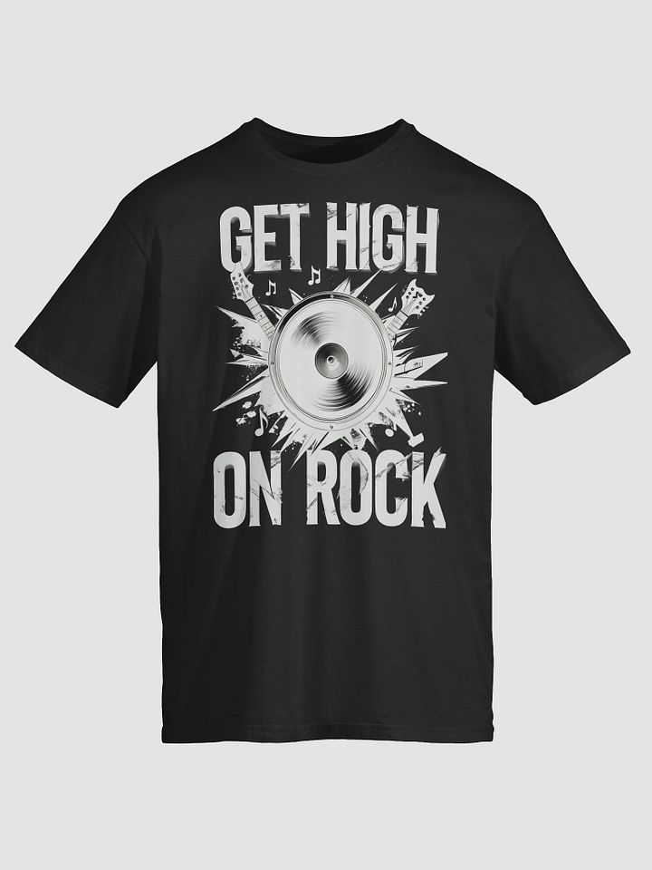 Rock Music-Inspired T-Shirt – Bold 'GET HIGH ON ROCK' Design, Unisex Fit product image (1)