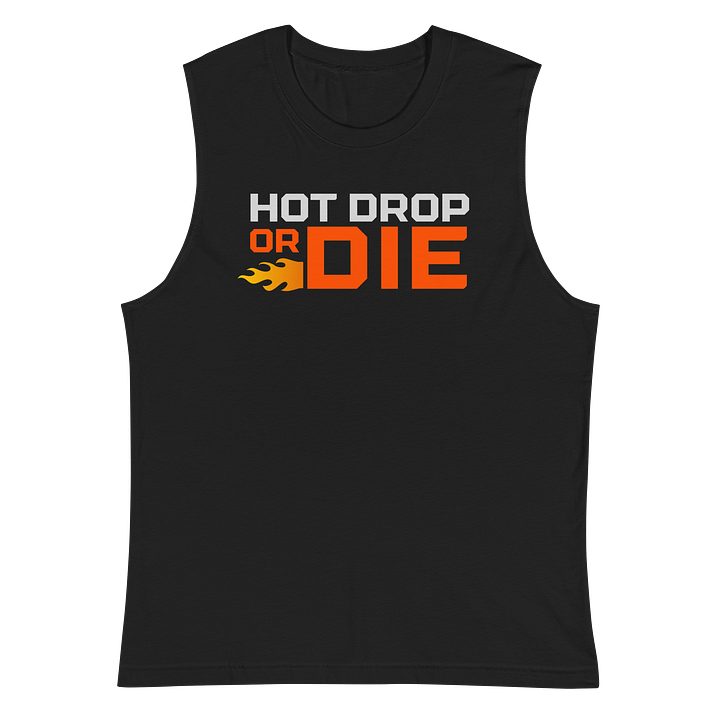 Hot Drop Or Die product image (2)