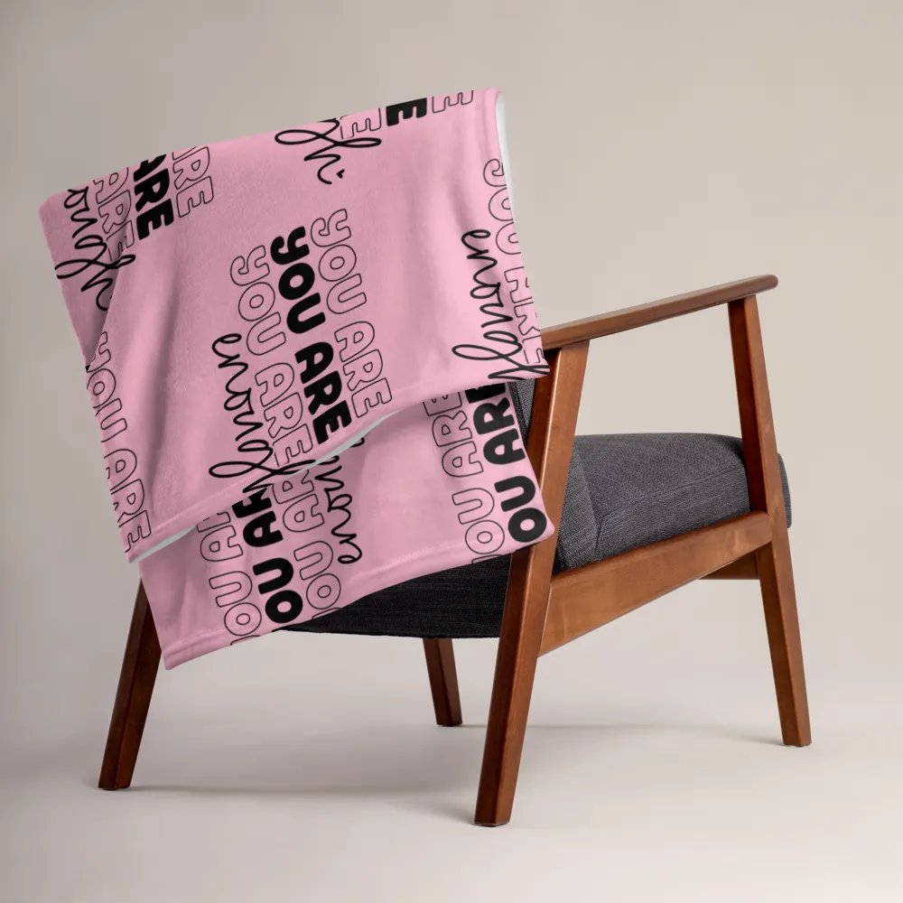 You Are Enough Blanket product image (4)