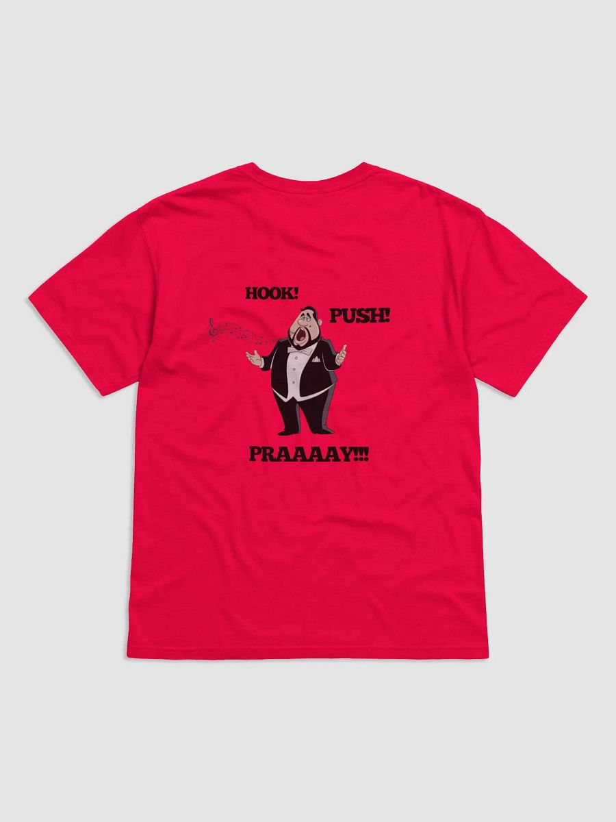 Heavy Weight T-Shirt - "HOOK! PUSH! PRAY! product image (2)