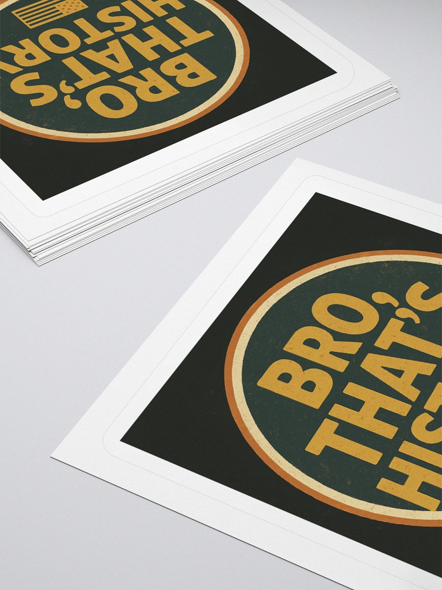 Bro, That's History - U.S.A. Sticker product image (10)