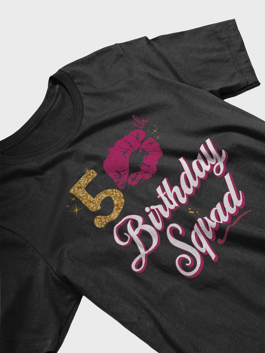 50th Birthday Squad T-Shirt - Girls Trip 2024 Unisex Tee product image (3)