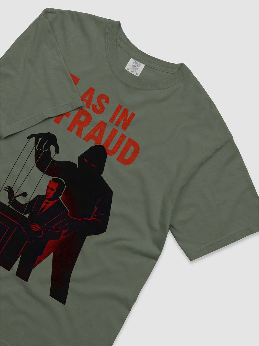 F as in fraud t-shirt product image (36)