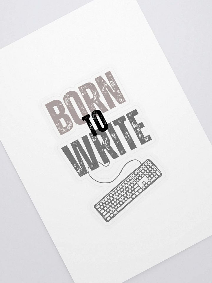 Born to Write Sticker product image (1)