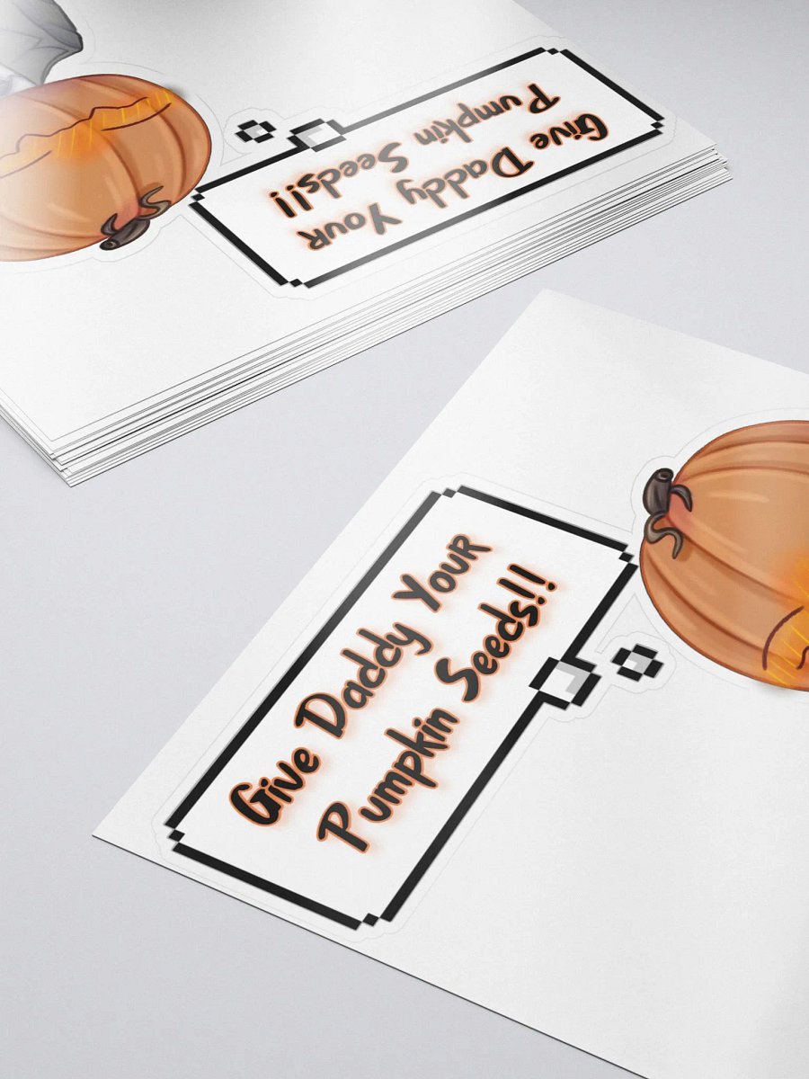 Give daddy your pumpkin seed sticker product image (5)