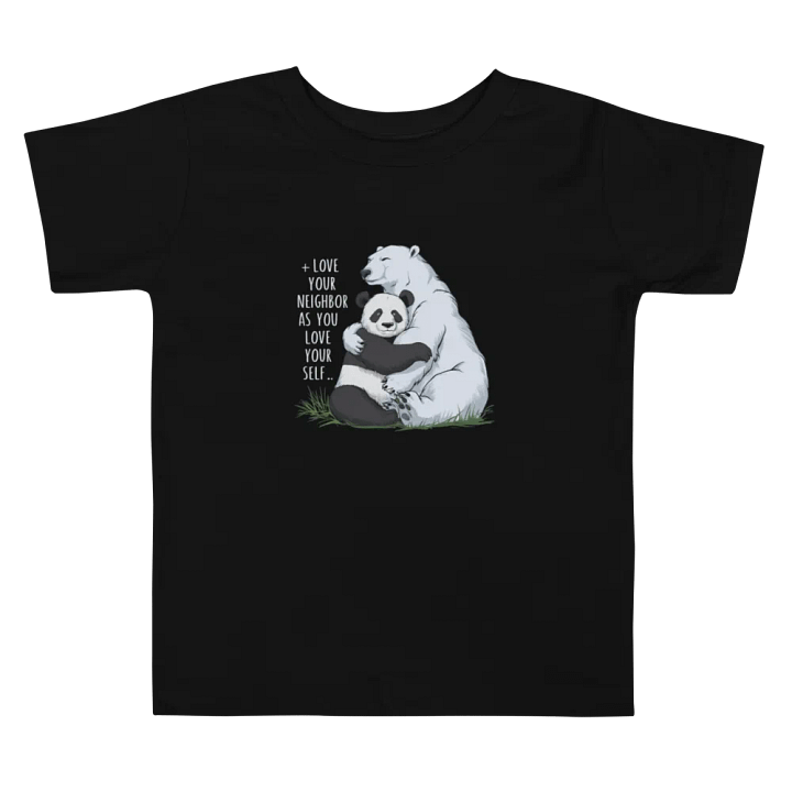 Love Your Neighbor Toddler T-Shirt product image (3)