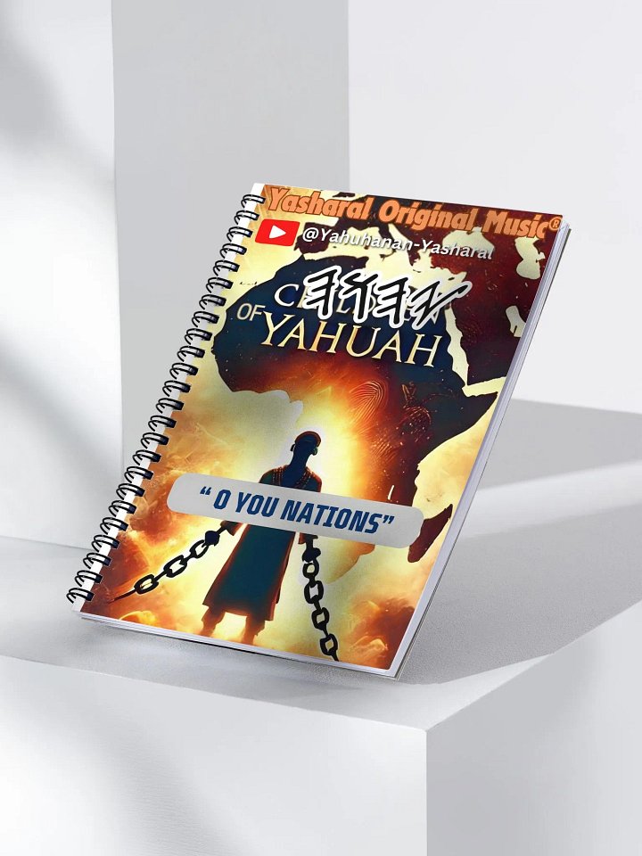 Yasharal Original Music: O You Nations Notebook product image (1)