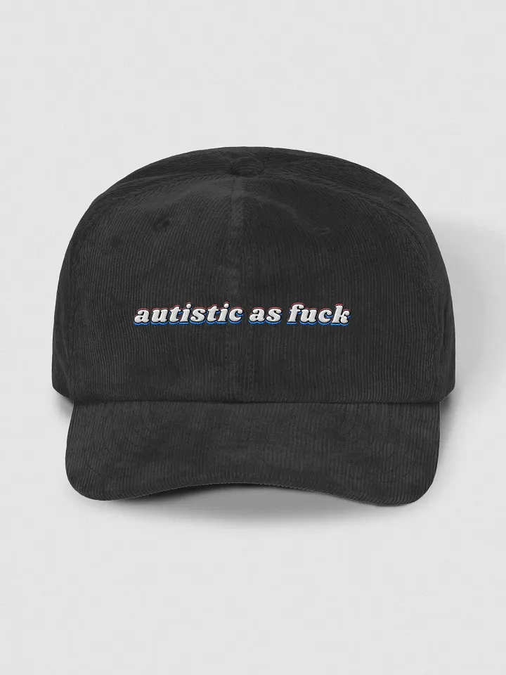 AUTISTIC AS F*CK corduroy dad hat product image (1)