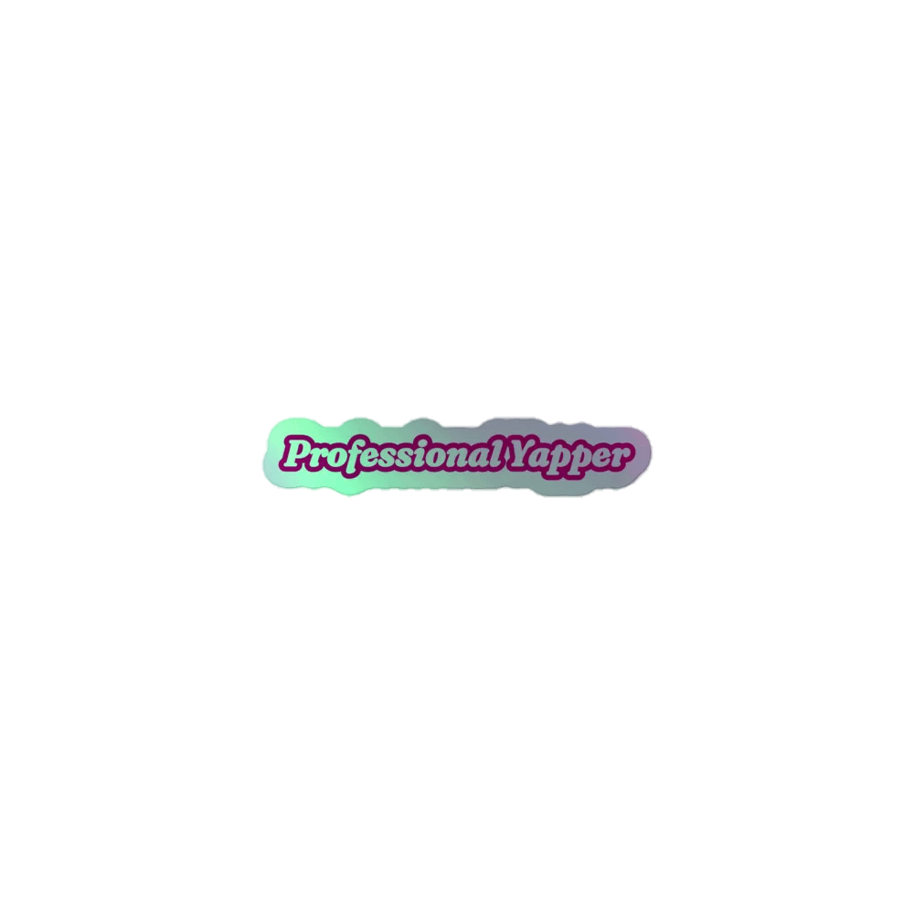 Professional Yapper Holo Sticker product image (1)